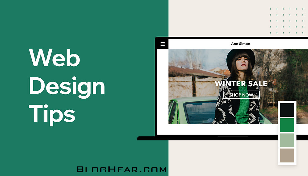 Web Design Tips Made Simple For You: The Ultimate Guide to Creating Stunning Websites