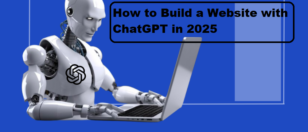 How to Build a Website with ChatGPT in 2025 (7 Simple Steps)