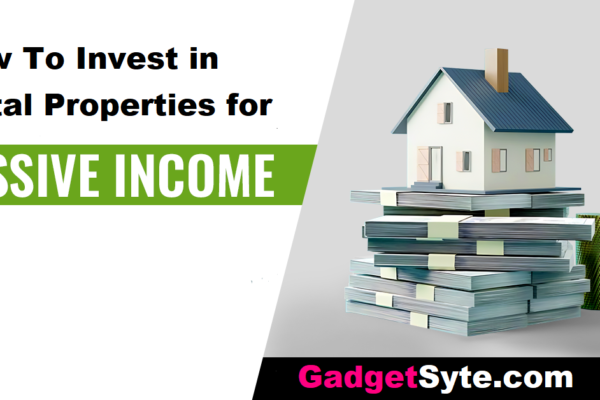 How to Invest in Rental Properties for Passive Income: A Complete Guide for Beginners